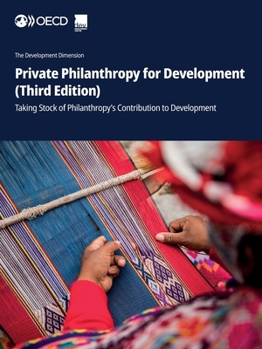 Paperback Private Philanthropy for Development (Third Edition) Book