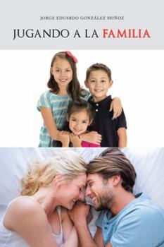 Paperback Jugando a la familia [Spanish] Book