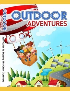 Paperback Outdoor Adventures: Outdoor Adventures Book