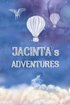 Paperback Jacinta's Adventures: Keepsake Journal, Custom Diary, Hot Air Balloon Journal with Lined Pages, Sky Blue, Celestial Cover. Book