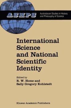 Paperback International Science and National Scientific Identity: Australia Between Britain and America Book