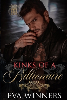 Paperback Kinks of a Billionaire: A Friends-to-Lovers Romance Book