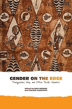 Paperback Gender on the Edge: Transgender, Gay, and Other Pacific Islanders Book