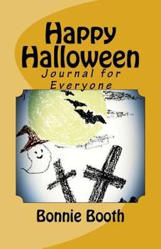 Happy Halloween: Journal for Everyone