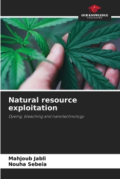 Natural resource exploitation
