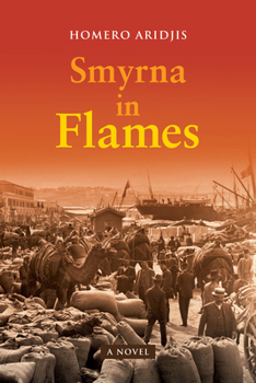 Paperback Smyrna in Flames, a Novel Book