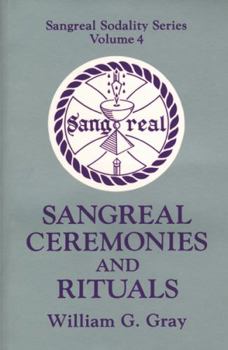 Paperback Sangreal Ceremonies and Ritual Book