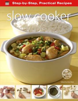 Paperback Step-By-Step Practical Recipes: Slow Cooker Book