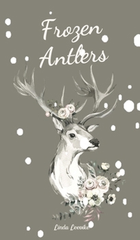 Hardcover Frozen Antlers Book