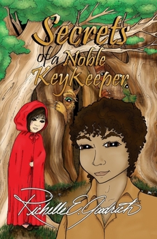 Paperback Secrets of a Noble Key Keeper: The Story of Dreamland Book