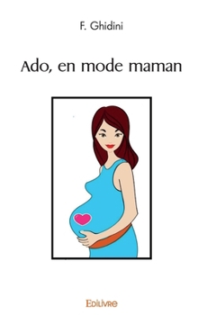 Paperback Ado, en mode maman [French] Book