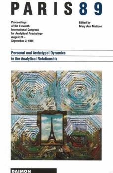 Paperback Paris 1989: Personal and Archetype Dynamics in the Analytical Book