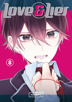 恋と嘘 8 - Book #8 of the Love and Lies