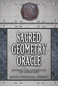 Paperback Sacred Geometry Oracle: Become the Architect of Your Life [With 233 Page Guidebook] Book