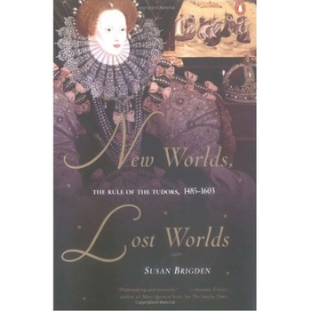 Paperback New Worlds, Lost Worlds: The Rule of the Tudors, 1485-1603 Book