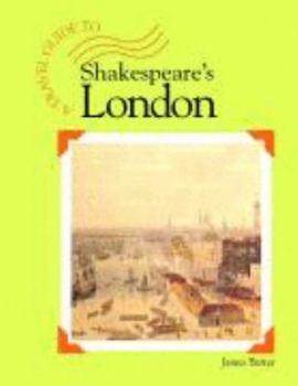 Hardcover A Travel Guide to: Shakespeares London Book