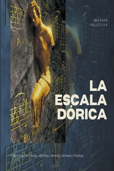 Paperback La escala dórica [Spanish] Book