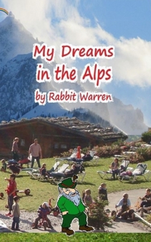 Paperback My Dreams in the Alps Book