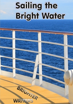 Paperback Sailing the Bright Water Book