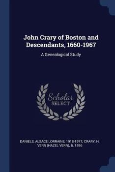 Paperback John Crary of Boston and Descendants, 1660-1967: A Genealogical Study Book