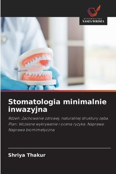 Stomatologia minimalnie inwazyjna (Polish Edition)