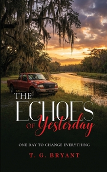 The Echoes of Yesterday