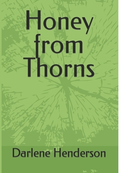 Paperback Honey from Thorns Book