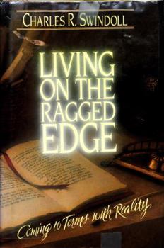 Hardcover Living on the Ragged Edge: Coming to Terms with Reality Book