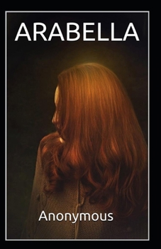 Paperback Arabella BY Anonymous: (Annotated Edition) Book