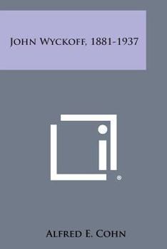 Paperback John Wyckoff, 1881-1937 Book