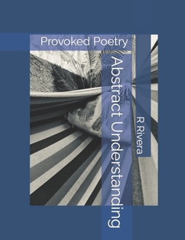 Paperback Abstract Understanding: Poetry Book