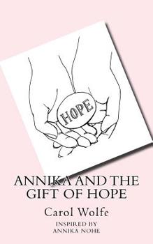 Annika and the Gift of Hope