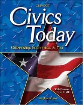 Hardcover Civics Today: Citizenship, Economics, & You Book