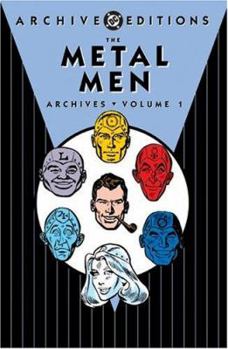 The Metal Men Archives, Vol. 1 - Book  of the DC Archive Editions