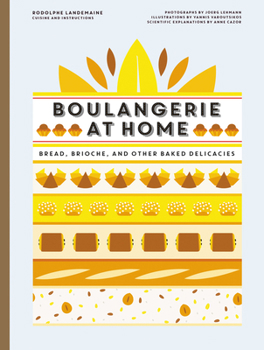 Hardcover Boulangerie at Home: Bread, Brioche, and Other Baked Delicacies Book