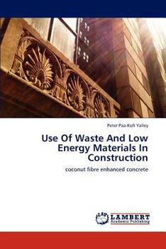 Paperback Use Of Waste And Low Energy Materials In Construction Book