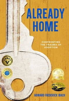 Hardcover Already Home: Confronting the Trauma of Adoption Book