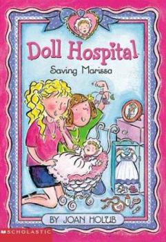 Paperback Doll Hospital #04: Saving Marissa Book