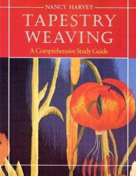 Paperback Tapestry Weaving: A Comprehensive Study Guide Book
