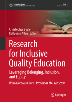 Hardcover Research for Inclusive Quality Education: Leveraging Belonging, Inclusion, and Equity Book