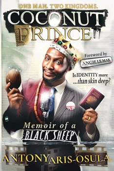 Paperback Coconut Prince: Memoir of A Black Sheep Book