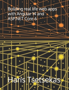 Paperback Building real life web apps with Angular 14 and ASP.NET Core 6 Book