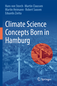 Paperback Climate Science Concepts Born in Hamburg Book