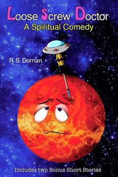 Paperback Loose Screw Doctor (A Spiritual Comedy) Book