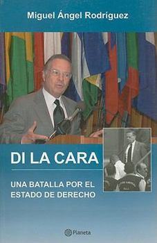 Paperback Di la Cara: Una Batalla Por el Estado del Derecho [Spanish] Book