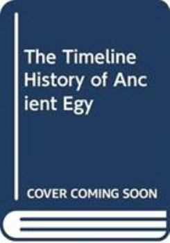 Hardcover The Timeline History of Ancient Egypt Book