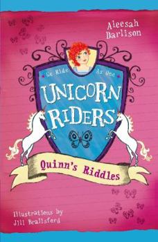 Quinn's Riddles (Unicorn Riders #1) - Book #1 of the Unicorn Riders
