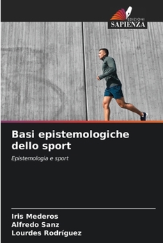 Paperback Basi epistemologiche dello sport [Italian] Book