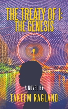 Paperback The Treaty of I: the Genesis: A Novel By Book