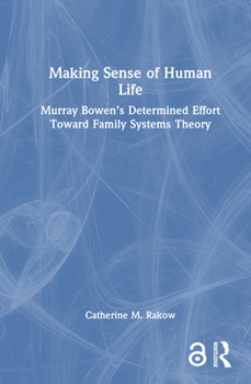 Making Sense of Human Life